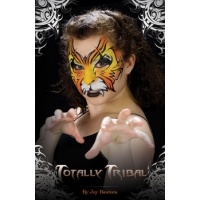 Totally tribal face painting book - Jay Bautista